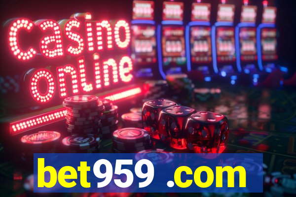 bet959 .com